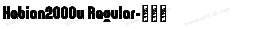Habian2000u Regular字体转换